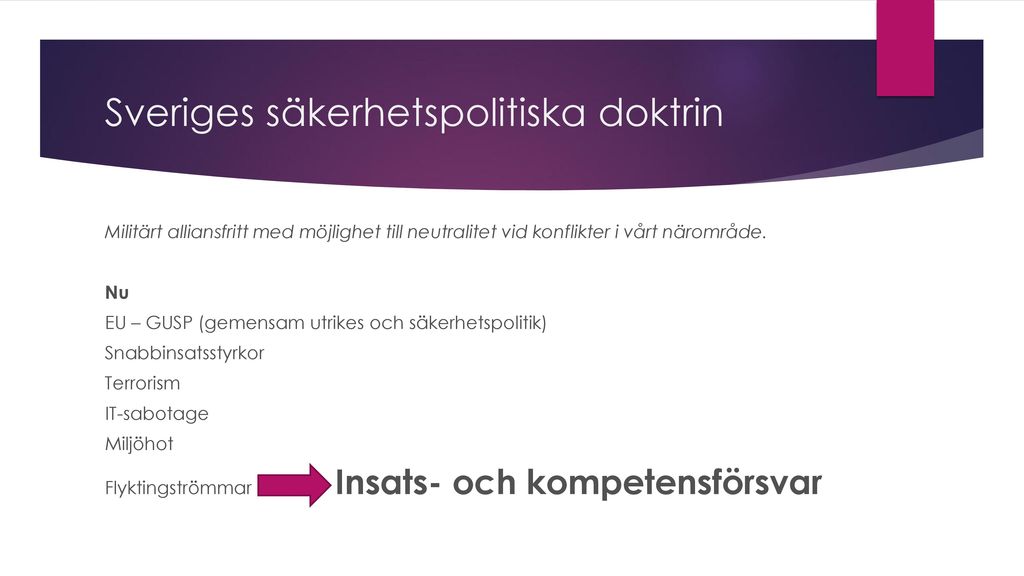 Svensk säkerhetspolitik ppt ladda ner